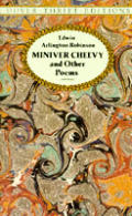 Miniver Cheevy & Other Poems