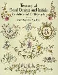 Treasury of Floral Designs & Initials for Artists & Craftspeople