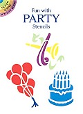 Fun With Party Stencils