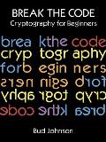 Break The Code Cryptography For Beginner