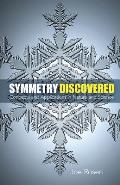 Symmetry Discovered Concepts & Applications in Nature & Science