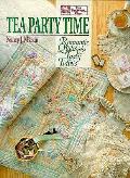 Tea Party Time Romantic Quilts & Tasty