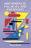 Mathematical Fallacies & Paradoxes