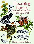 Illustrating Nature How to Paint & Draw Plants & Animals