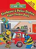 Sesame Street Firehouse & Police Station Super Sticker Book