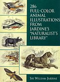 286 Full Color Animal Illustrations From Jardines Naturalists Library