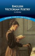 English Victorian Poetry An Anthology
