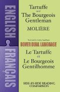 Tartuffe & the Bourgeois Gentleman A Dual Language Book
