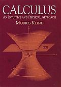 Calculus An Intuitive & Physical Approach Second Edition