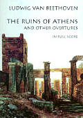 Ruins Of Athens & Other Overtures In Ful
