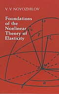 Foundations For The Nonlinear Theory Of Elasticity