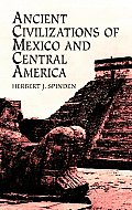 Ancient Civilizations Of Mexico & Cent