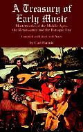 Treasury Of Early Music An Anthology Of Masterworks Of The Middle Ages The Renaissance & The Baroque Era