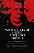 Masterpieces of Negro Eloquence 1818-1913