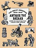 Great American Antique Toy Bazaar 1879 1