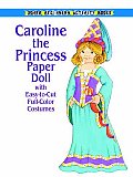 Caroline the Princess Paper Doll