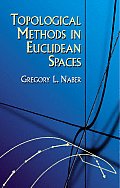 Topological Methods In Euclidean Spaces