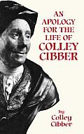 Apology For The Life Of Colley Cibber