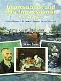 Impressionist & Post Impressionist Paintings In the Collections of the Fogg Art Museum 24 Art Cards With Art Cards