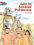 Life In Ancient Polynesia Coloring Book