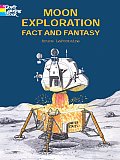 Moon Exploration Fact & Fantasy