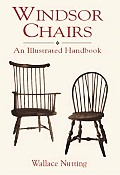 Windsor Chairs An Illustrated Handbook