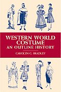 Western World Costume An Outline History