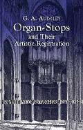 Organ Stops & Their Artistic Registration