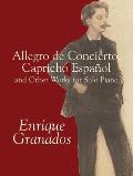 Allegro de Concierto, Capricho Espa?ol and Other Works for Solo Piano