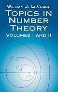 Topics In Number Theory Volume 1 & 2 Combine