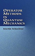 Operator Methods In Quantum Mechanics