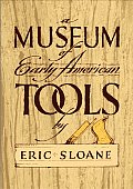 Museum Of Early American Tools