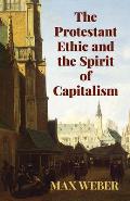 Protestant Ethic & the Spirit of Capitalism