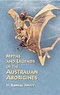 Myths and Legends of the Australian Aborigines