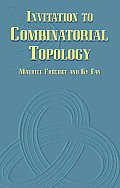 Invitation to Combinatorial Topology