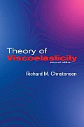 Theory of Viscoelasticity: Second Edition