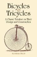 Bicycles & Tricycles A Classic Treatise