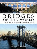 Bridges of the World Their Design & Construction