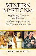 Western Mysticism Augustine Gregory & Bernard on Contemplation & the Contemplative Life