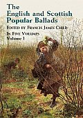 English & Scottish Popular Ballads Volume 1