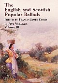 English & Scottish Popular Ballads Volume 3
