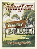 Wardway Homes Bungalows & Cottages 1925