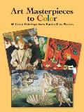 Art Masterpieces to Color 60 Great Paintings from Botticelli to Picasso
