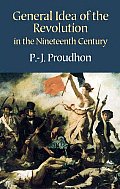 General Idea of the Revolution in the Nineteenth Century