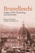 Brunelleschi Studies of His Technology & Inventions