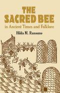 Sacred Bee In Ancient Times & Folklore