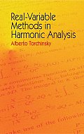 Real Variable Methods in Harmonic Analysis