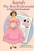 Sarah the Best Bridesmaid: A Paper Doll Storybook