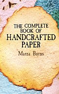 Complete Book Of Handcrafted Paper