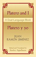 Platero & I Platero y Yo A Dual Language Book